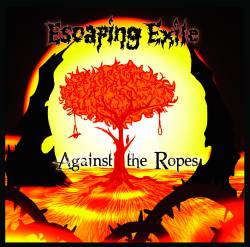 Escaping Exile : Against the Ropes